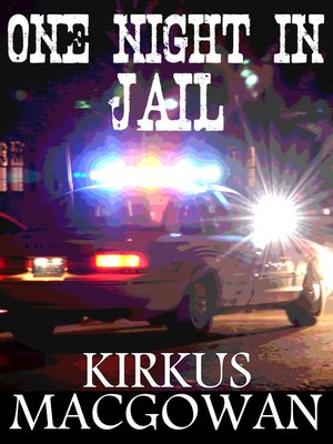 cover image of One Night in Jail (A Short Story)